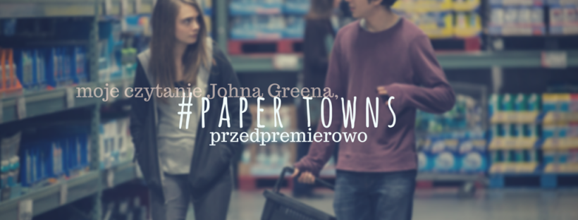 paper towns head